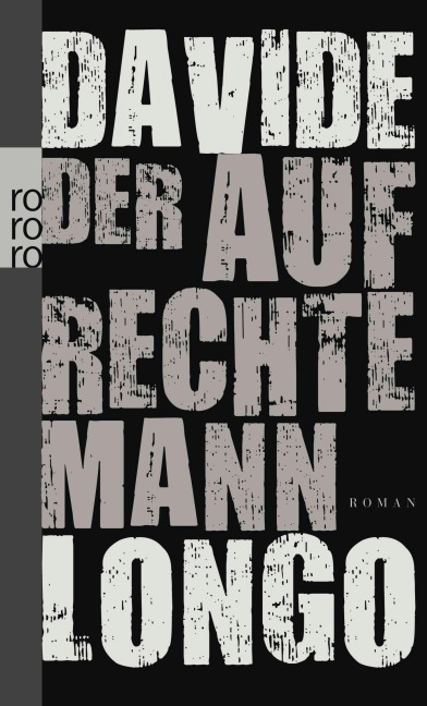 Der aufrechte Mann - Davide Longo