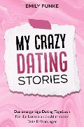 Cover-Bild zum Titel 'My crazy Dating Stories' von 'Emily Funke'