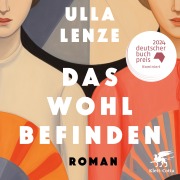Cover-Bild zum Titel 'Das Wohlbefinden' von 'Ulla Lenze'