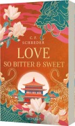 Cover-Bild zum Titel 'Magnolia Bay 2: Love so Bitter and Sweet' von 'C. F. Schreder'