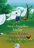 Cover-Bild zum Titel 'Pfarrers Kinder, Müllers Vieh. Großdruck' von 'Amei-Angelika Müller'