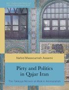 Cover-Bild zum Titel 'Piety and Politics in Qajar Iran' von 'Nahid Massoumeh Assemi'
