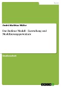 Das Berliner Modell - Darstellung und Modellierungspotentiale - André Matthias Müller