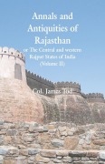 Cover-Bild zum Titel 'Annals and Antiquities of Rajasthan or The Central and western Rajput States of India' von 'Col. James Tod'