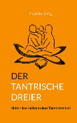 Cover-Bild zum Titel 'Der tantrische Dreier' von 'Inanna Ling'