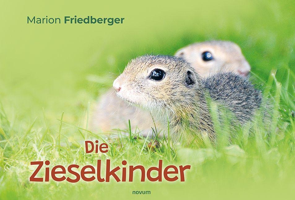 Die Zieselkinder - Marion Friedberger