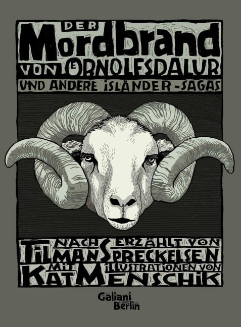 Der Mordbrand von Örnolfsdalur und andere Isländer Sagas - Tilman Spreckelsen