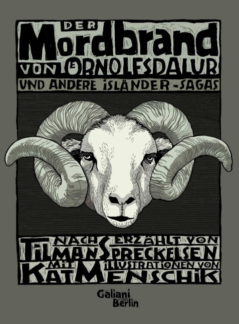 Der Mordbrand von Örnolfsdalur und andere Isländer Sagas - Tilman Spreckelsen