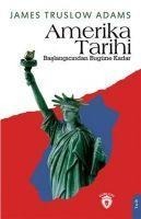 Amerika Tarihi - James Truslow Adams