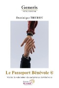 Le Passeport Bénévole: Vecteur de valorisation des compétences des bénévoles - Dominique Thierry