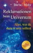 Reklamationen beim Universum - Bärbel Mohr