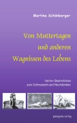 Cover-Bild zum Titel 'Von Muttertagen und anderen Wagnissen des Lebens' von 'Martina Schönberger'