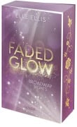 Cover-Bild zum Titel 'Broadway Lights 2: Faded Glow' von 'Elle Ellis'