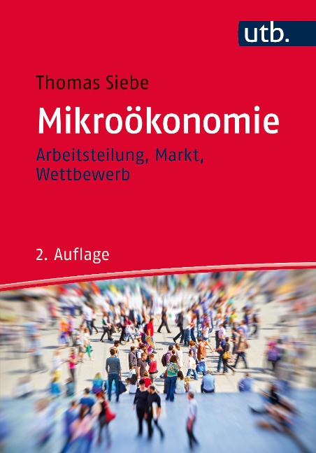 Mikroökonomie - Thomas Siebe