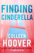 Cover-Bild zum Titel 'Finding Cinderella' von 'Colleen Hoover'