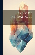 Cover-Bild zum Titel 'Précis De Minéralogie...' von ''