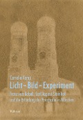 Licht - Bild - Experiment - Cornelia Kemp
