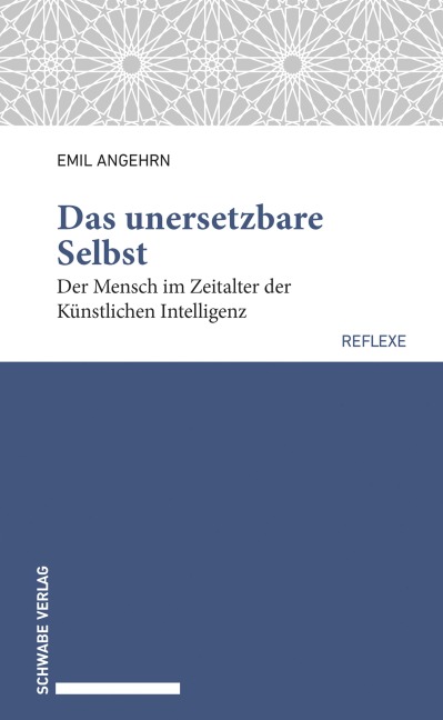 Das unersetzbare Selbst - Emil Angehrn