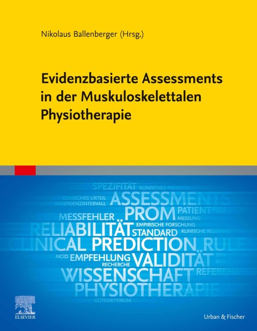 Evidenzbasierte Assessments in der Muskuloskelettalen Physiotherapie - 