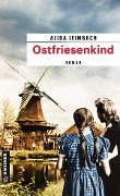 Cover-Bild zum Titel 'Ostfriesenkind' von 'Alida Leimbach'