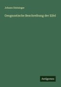 Cover-Bild zum Titel 'Geognostische Beschreibung der Eifel' von 'Johann Steininger'