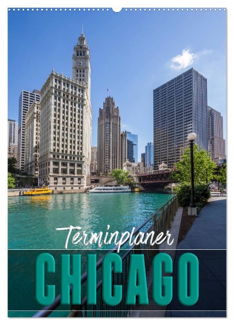 CHICAGO Terminplaner (Wandkalender 2024 DIN A2 hoch), CALVENDO Monatskalender - Melanie Viola