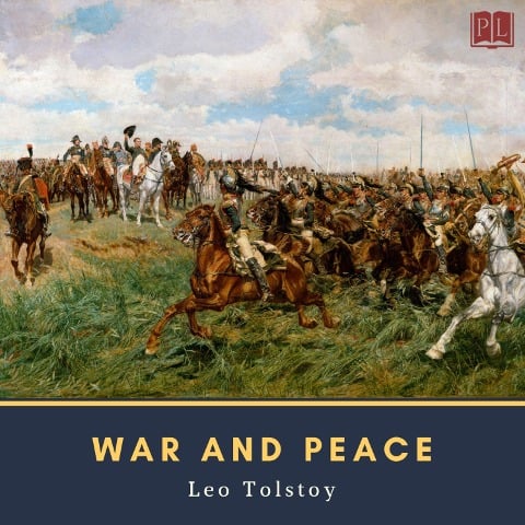 War and Peace - Leo Tolstoy