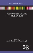 Cover-Bild zum Titel 'Responsible Drone Journalism' von ''