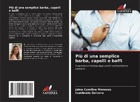 Più di una semplice barba, capelli e baffi - Jâina Carolina Meneses, Ivaldinete Delmiro