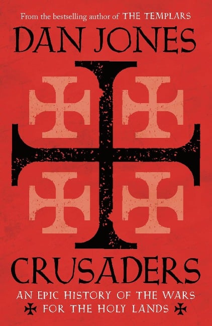 Crusaders - Dan Jones