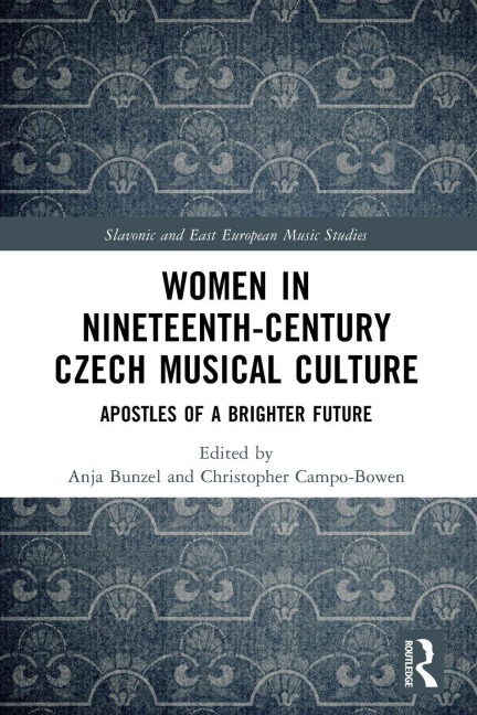 Women in Nineteenth-Century Czech Musical Culture - 