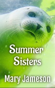 Cover-Bild zum Titel 'Summer Sisters' von 'Mary Jameson'