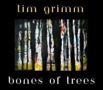 Cover-Bild zum Titel 'Bones Of Trees' von 'Tim Grimm'