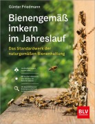 Cover-Bild zum Titel 'Bienengemäß imkern im Jahreslauf' von 'Günter Friedmann'