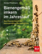 Cover-Bild zum Titel 'Bienengemäß imkern im Jahreslauf' von 'Günter Friedmann'