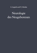 Cover-Bild zum Titel 'Neurologie des Neugeborenen' von 'F. J. Schultze, G. Joppich'