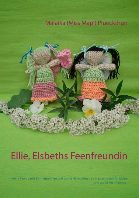 Ellie, Elsbeths Feenfreundin - Malaika (Miss Mapl) Plueckthun