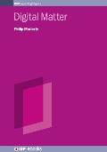 Cover-Bild zum Titel 'Digital Matter' von 'Philip Moriarty'