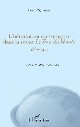 Cover-Bild zum Titel 'L'héroïsation du voyageur dans la revue <em>Le Tour du Monde</em>' von 'Visinescu, Cotea'