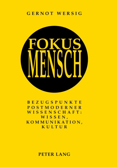 Fokus Mensch - Gernot Wersig