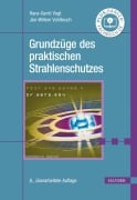 Cover-Bild zum Titel 'Grundzüge des praktischen Strahlenschutzes' von 'Hans-Gerrit Vogt, Jan-Willem Vahlbruch'