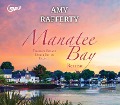 Cover-Bild zum Titel 'Manatee Bay' von 'Amy Rafferty'