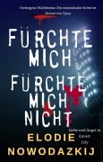 Cover-Bild zum Titel 'Fürchte mich, Fürchte mich nicht' von 'Elodie Nowodazkij'