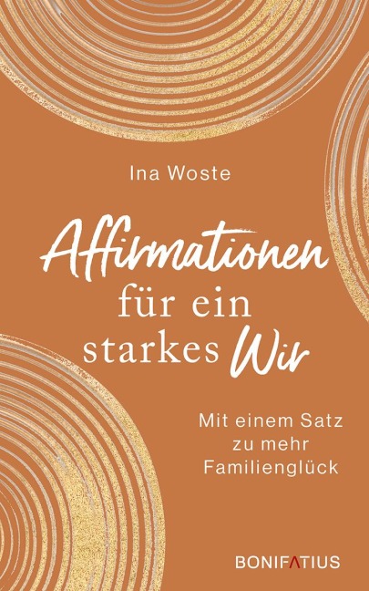 Affirmationen für ein starkes Wir - Ina Woste