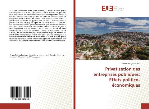 Privatisation des entreprises publiques: Effets politico-économiques - Elinah Rakingaharnoro