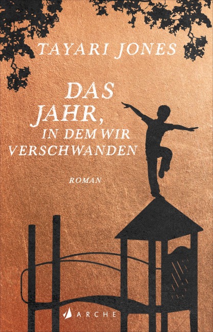 Das Jahr, in dem wir verschwanden - Tayari Jones