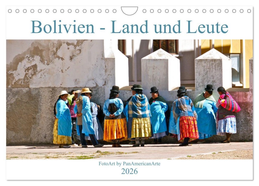 Bolivien - Land und Leute (Wandkalender 2026 DIN A4 quer), CALVENDO Monatskalender - Michael Schäffer