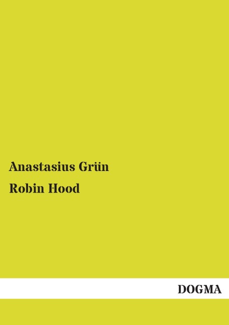 Robin Hood - Anastasius Grün