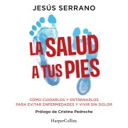 Cover-Bild zum Titel 'La salud a tus pies' von 'Jesús Serrano'