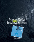 Cover-Bild zum Titel 'Fluide Grenze' von ''